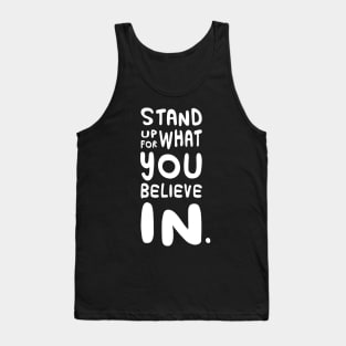 Positivity: Fight for what You Believe In Edition Tank Top